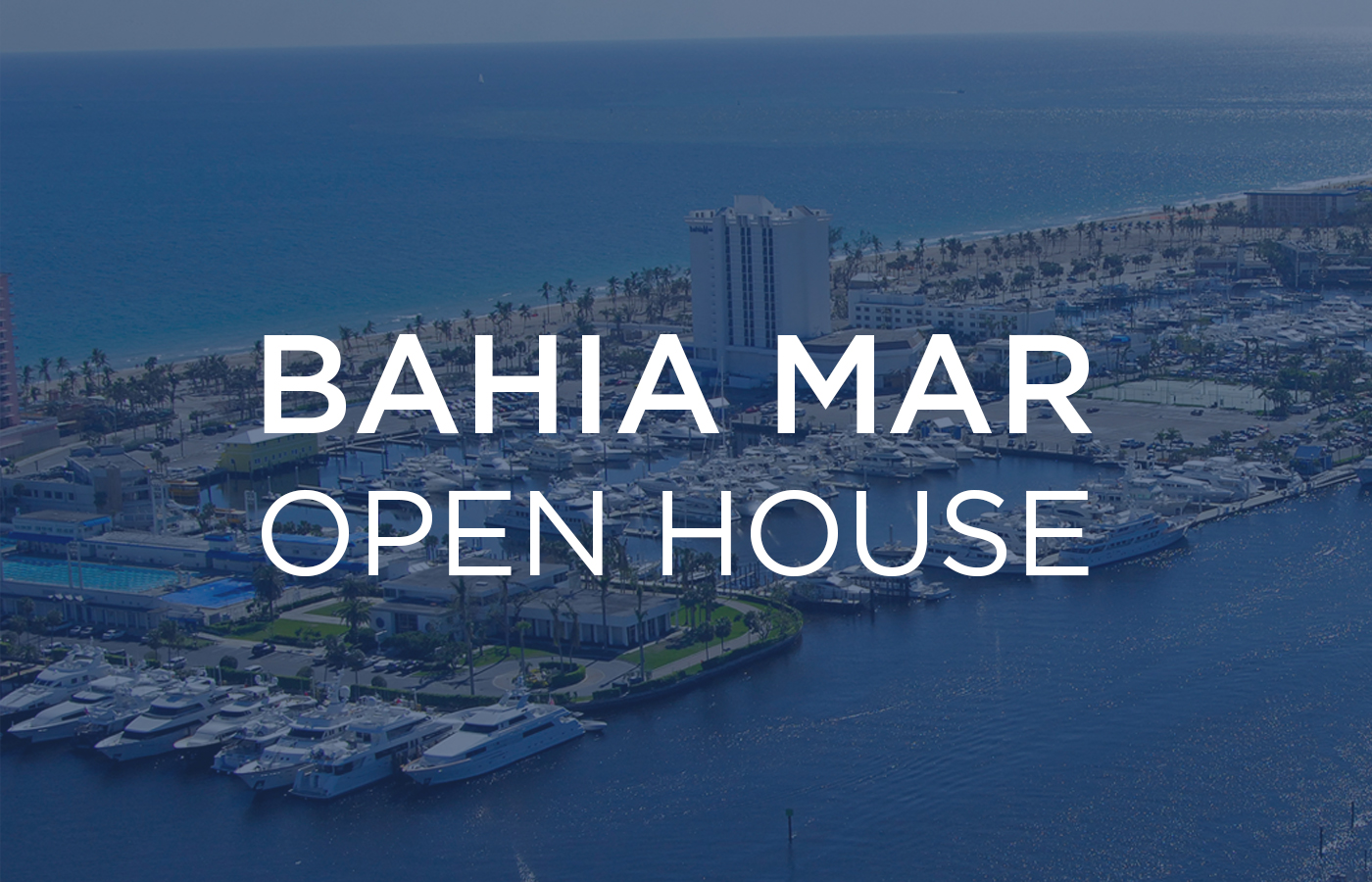 Bahia Mar Open House [Superyachts For Sale]