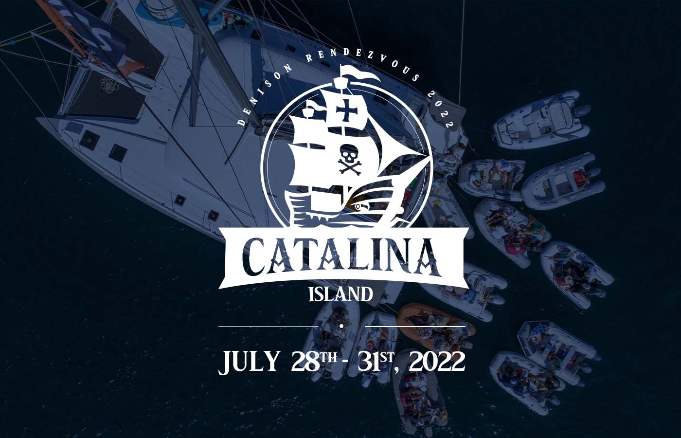 Catalina Rendezvous 2022 [July 28 -31]