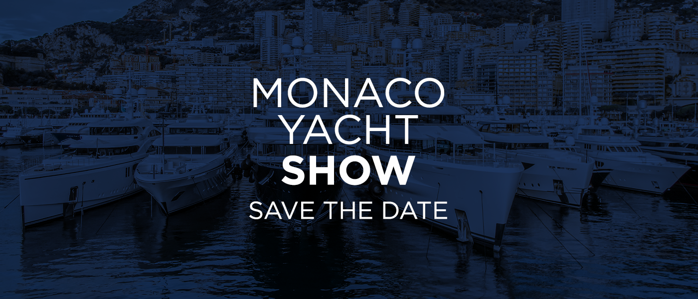 Monaco Yacht Show [Save the Date]