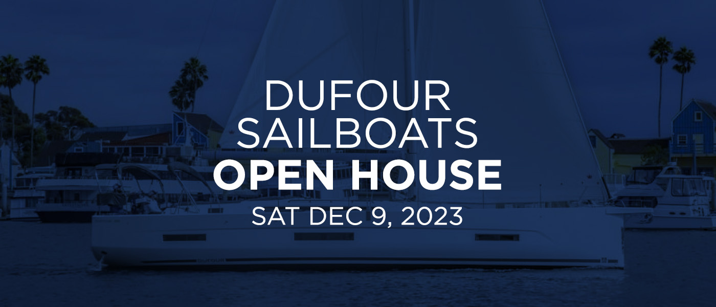 Dufour Sailboats Open House [San Diego, CA]