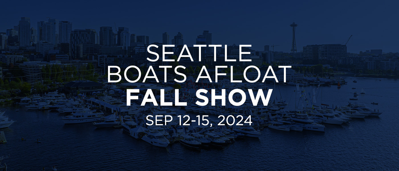 Seattle Boats Afloat Fall Show [New & Used Boats On Display]