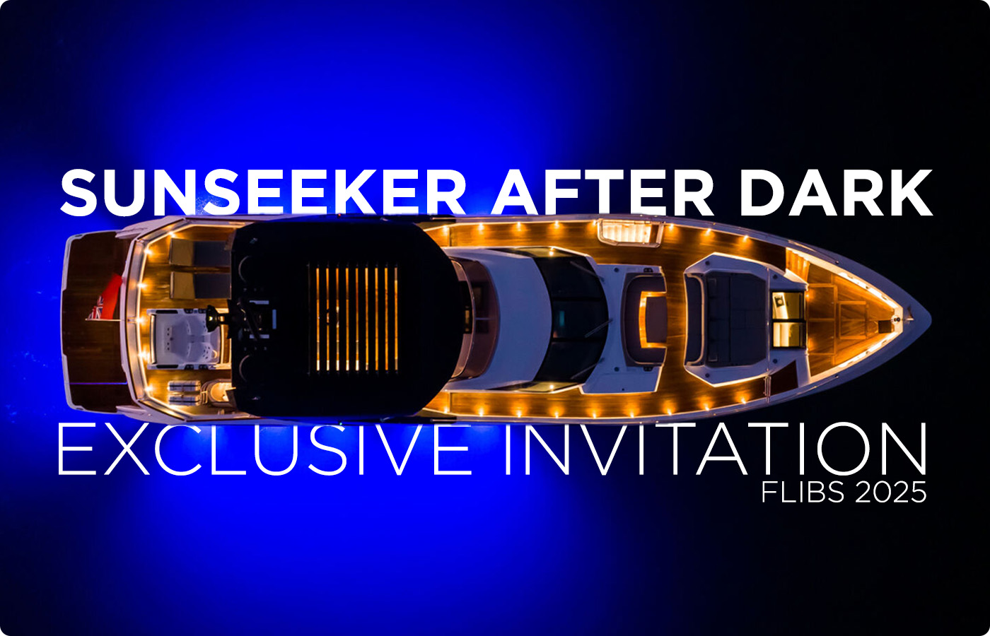 Sunseeker After Dark VIP Event [FLIBS 2025]