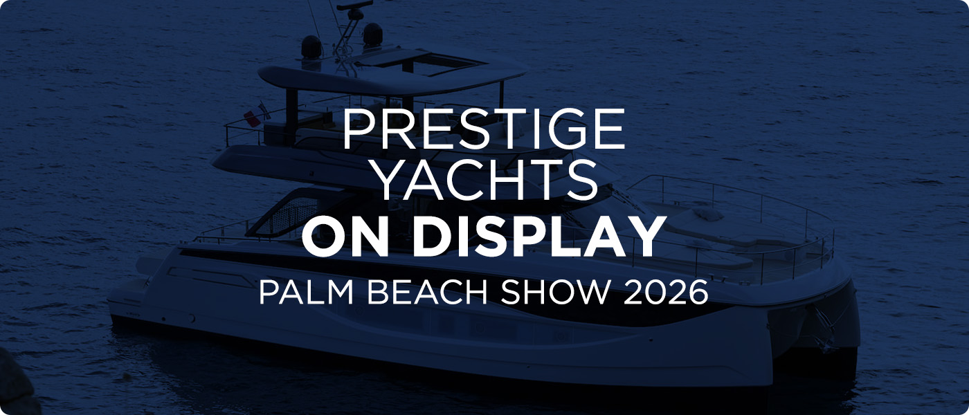 Prestige On Display at the Palm Beach Boat Show 2026 [PBIBS]